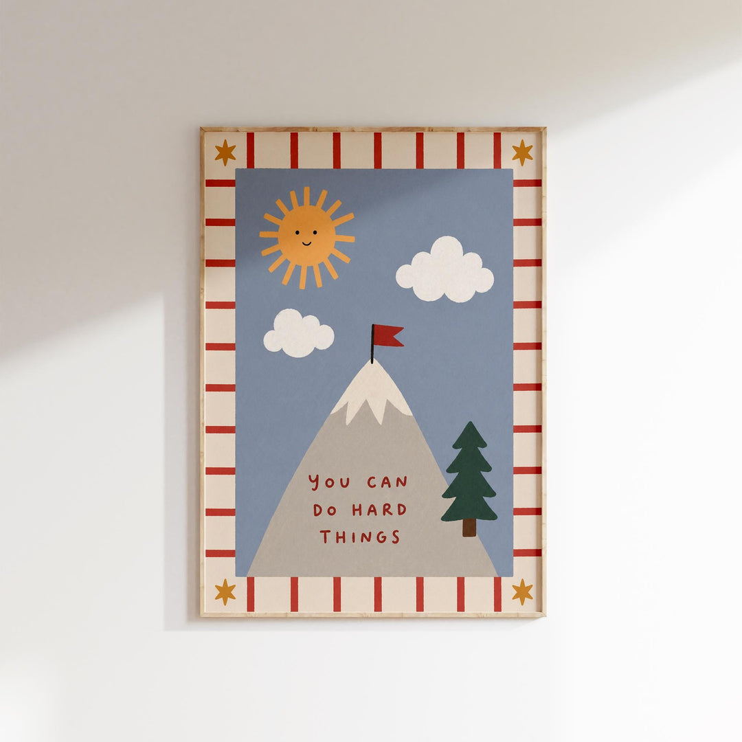 You Can Do Hard Things Print