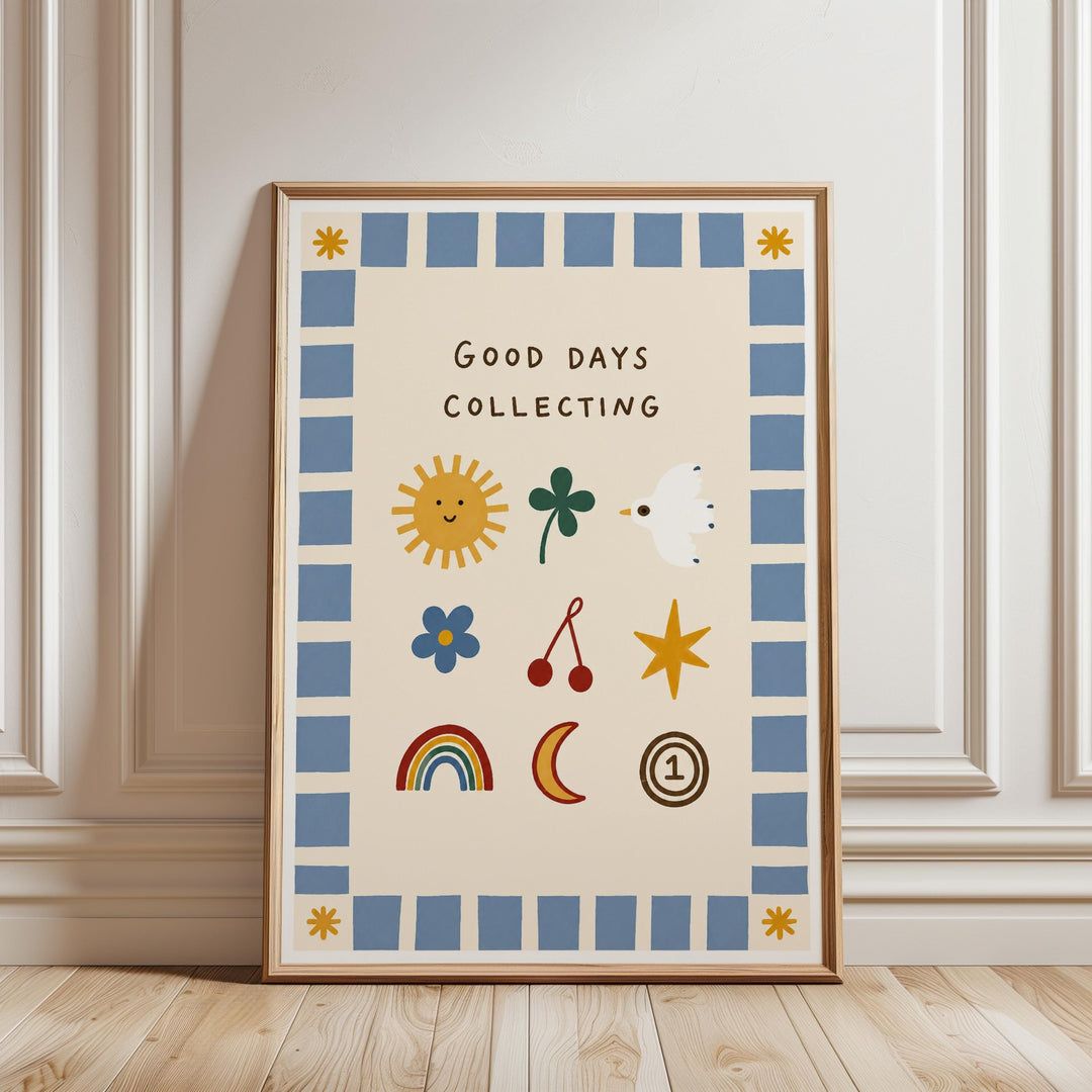 The image is a framed poster with a cheerful and colorful design, featuring various symbols such as a sun, flowers, stars, and a clock. The text on the poster reads "Good Days Collecting".