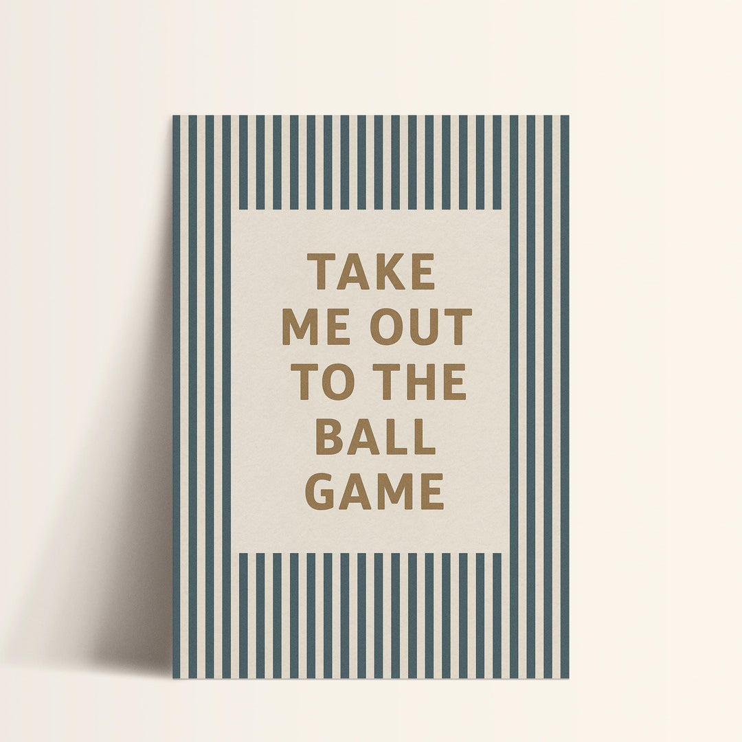 a card that says take me out to the ball game