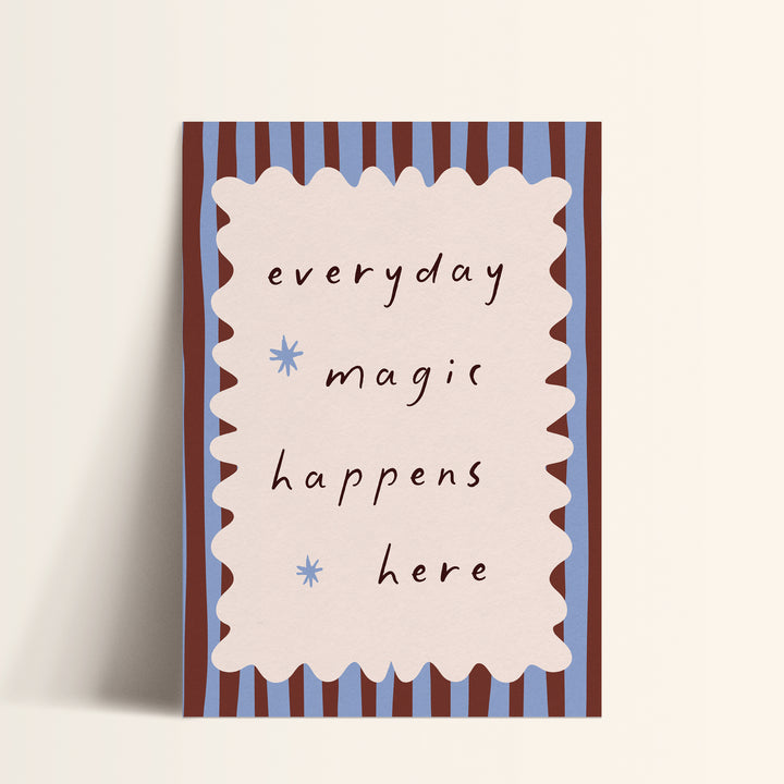 a card that says, everyday magic happens here