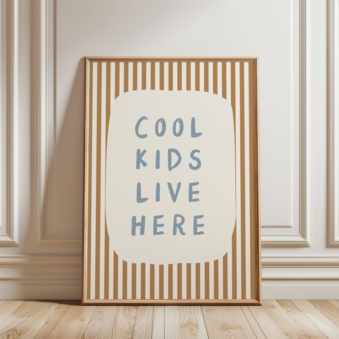 Cool Kids Live Here Print