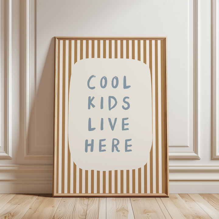 Cool Kids Live Here Print
