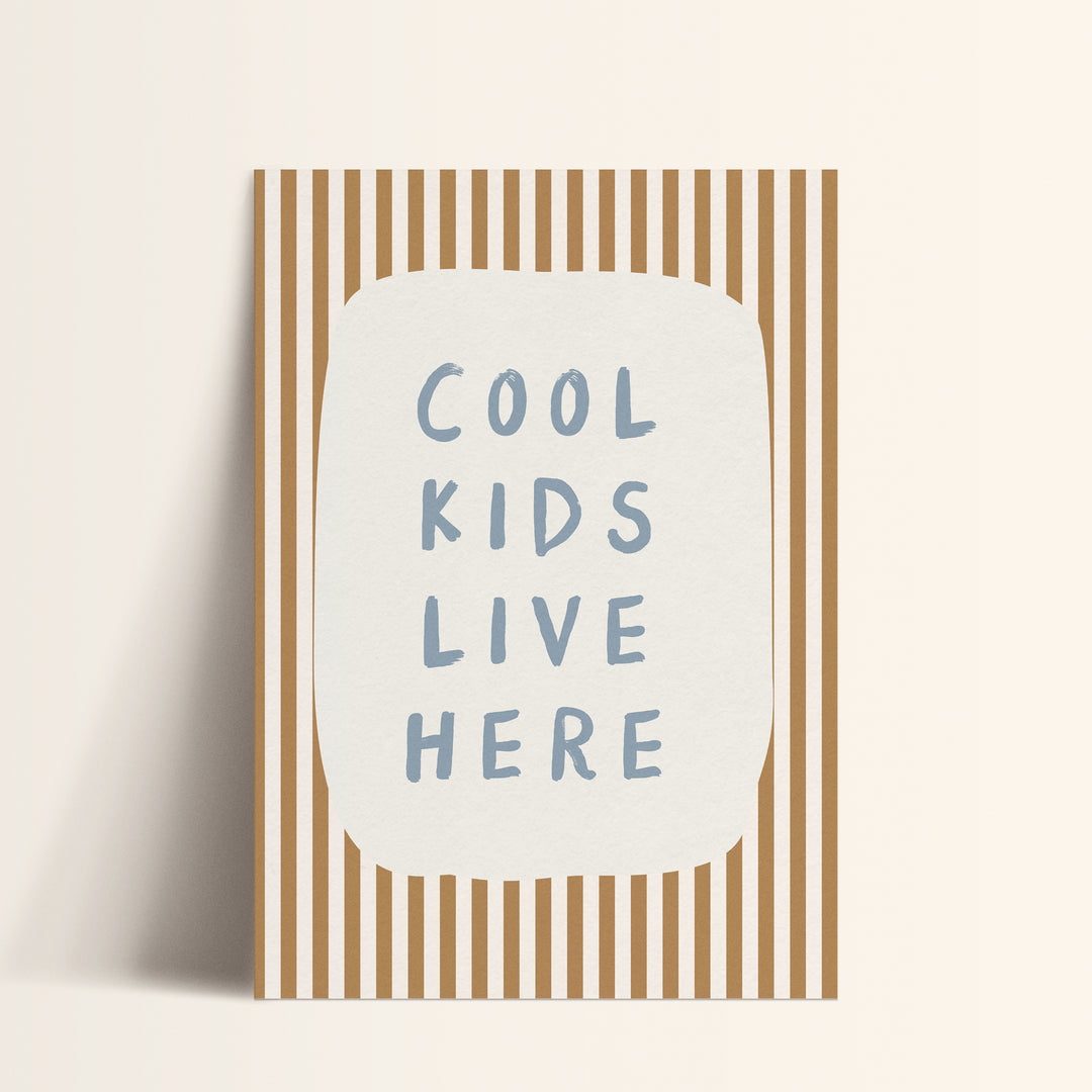 Cool Kids Live Here Print
