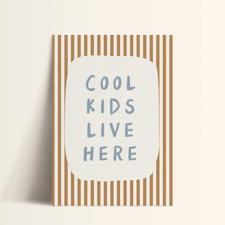Cool Kids Live Here Print