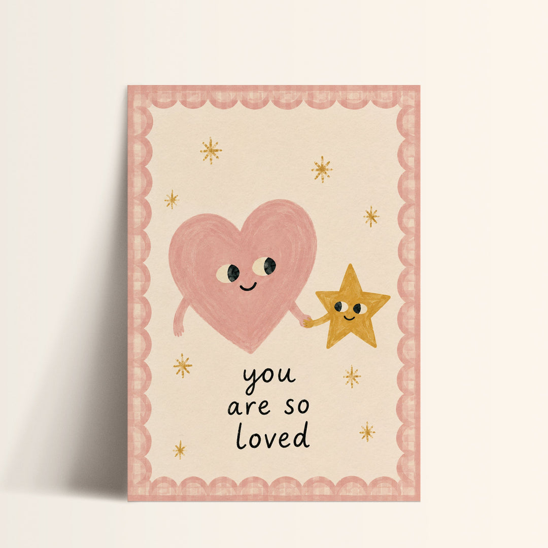 You Are So Loved (Heart & Star) Print
