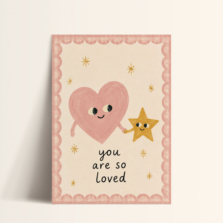 You Are So Loved (Heart & Star) Print