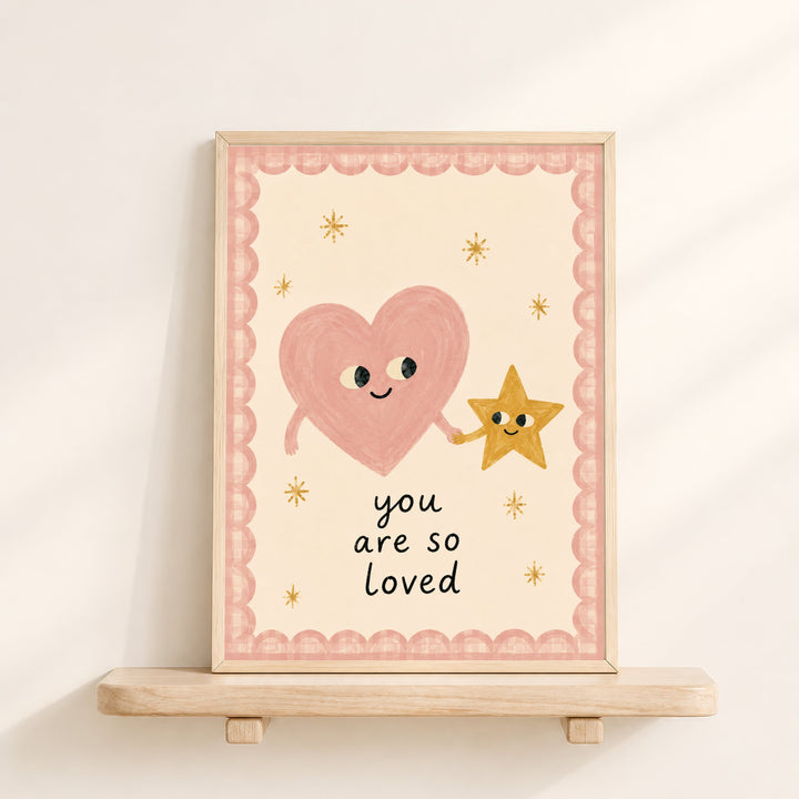 You Are So Loved (Heart & Star) Print