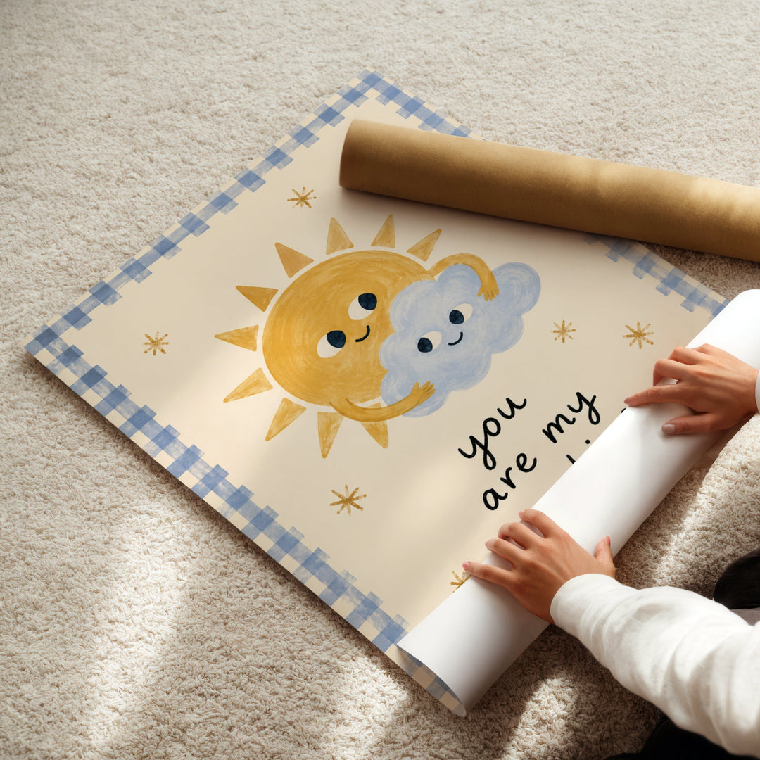 You Are My Sunshine Print
