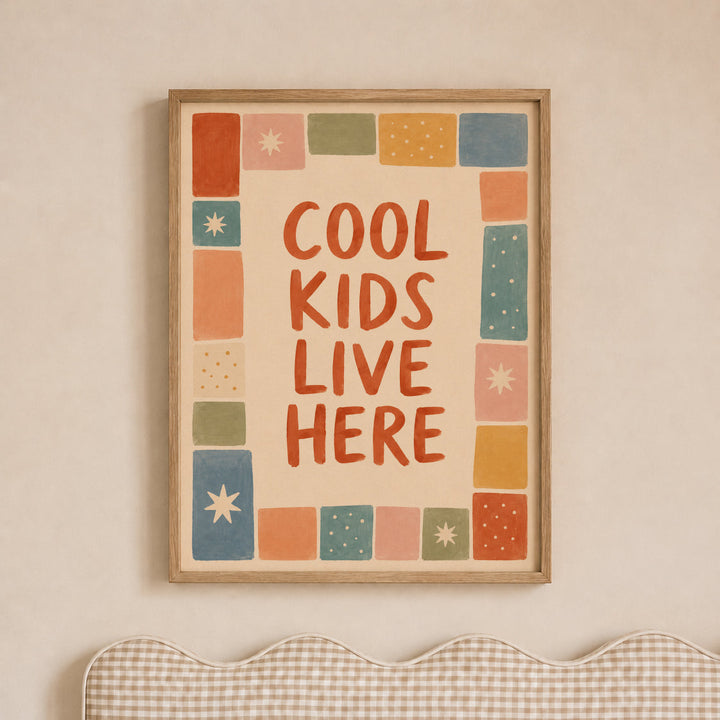 Cool Kids Live Here Print