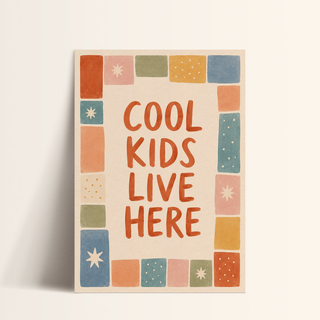 Cool Kids Live Here Print