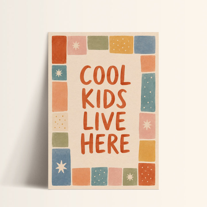 Cool Kids Live Here Print