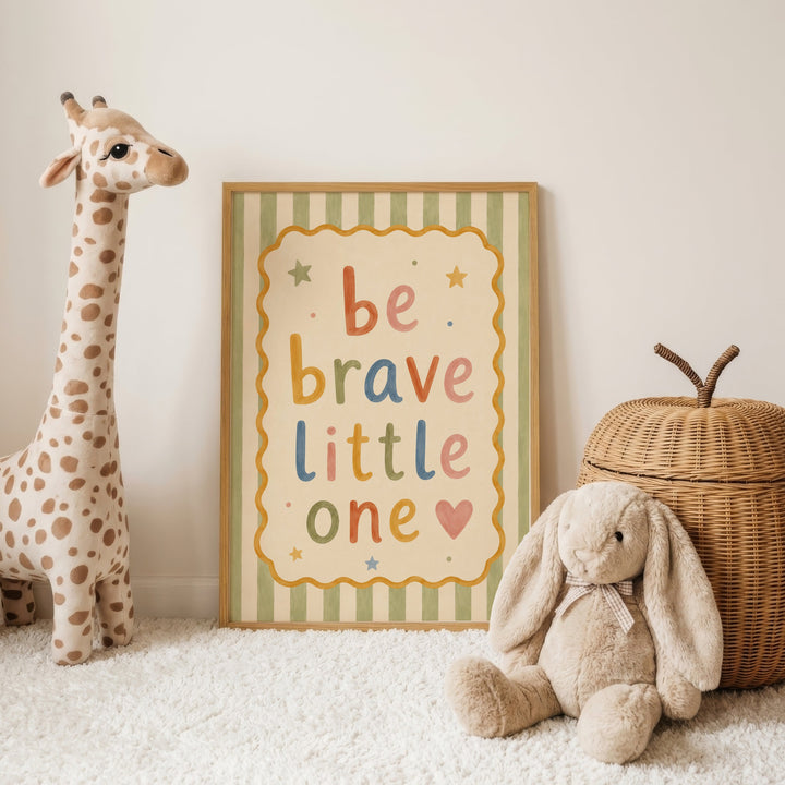 Be Brave Little One Print
