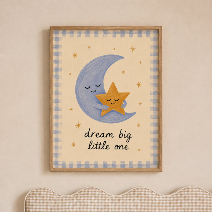 Dream Big Little One (Moon & Star) Print