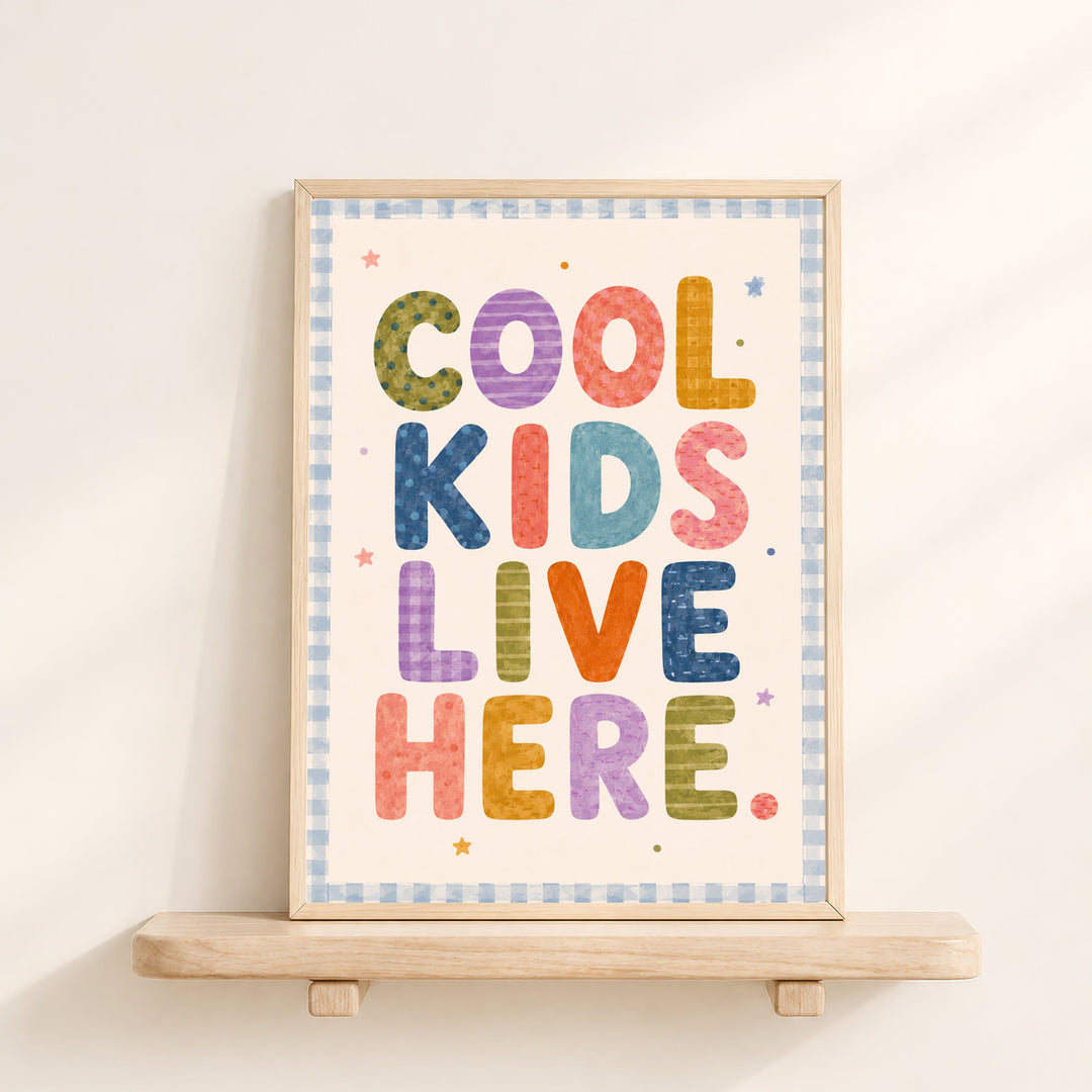 Cool Kids Live Here (Bright Letters) Print