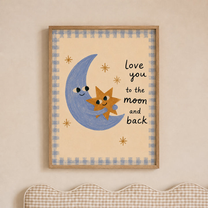 Love You to the Moon and Back Print