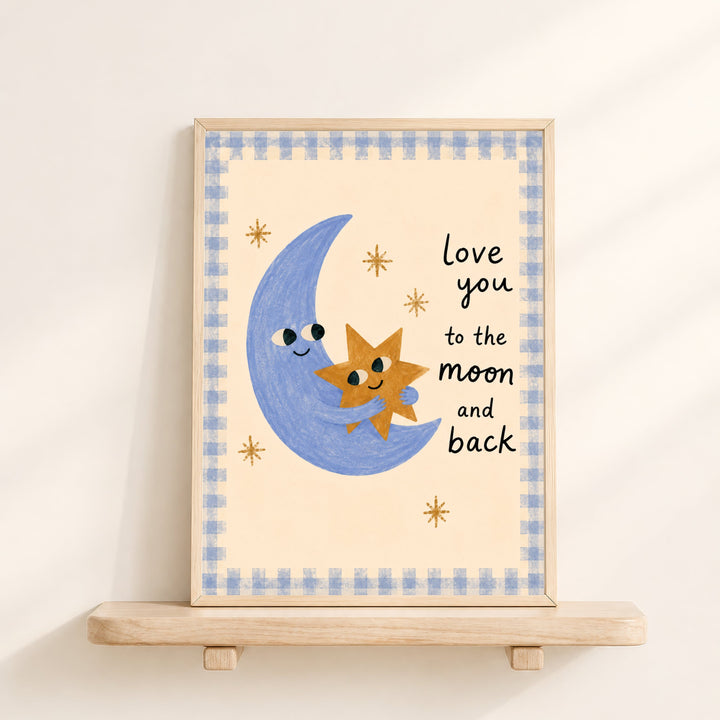 Love You to the Moon and Back Print