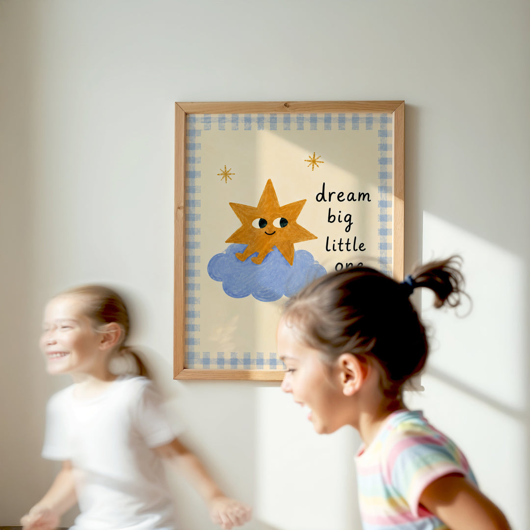 Dream Big Little One Print