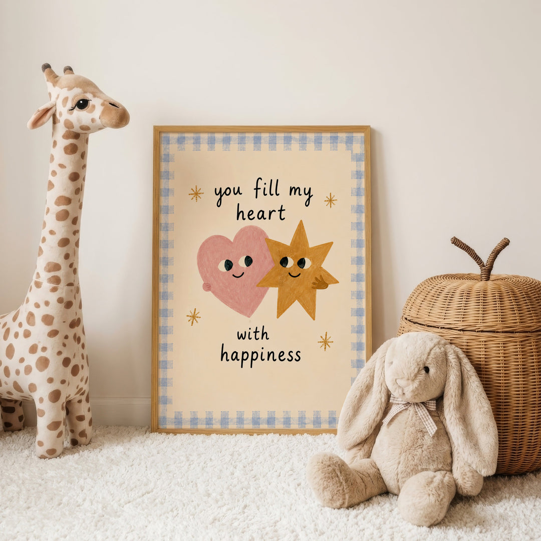 You Fill My Heart With Happiness Print
