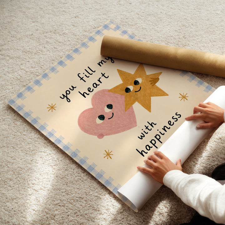 You Fill My Heart With Happiness Print