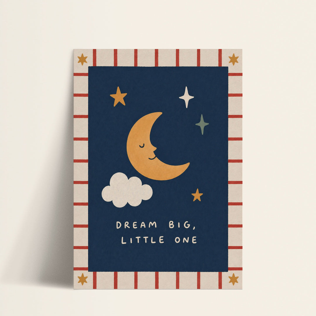 Dream Big Little One moon and stars print shown as a matte paper art print
