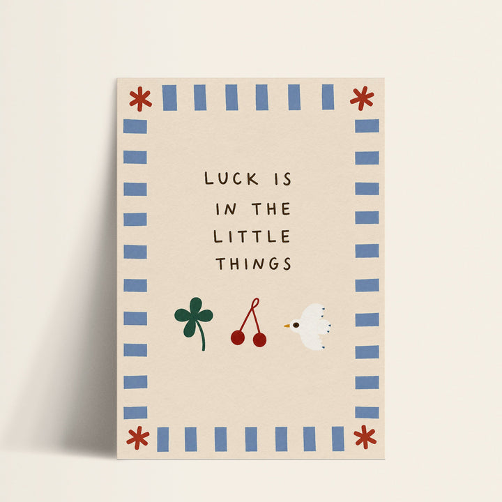 Luck Is in the Little Things charms print shown as a matte paper art print