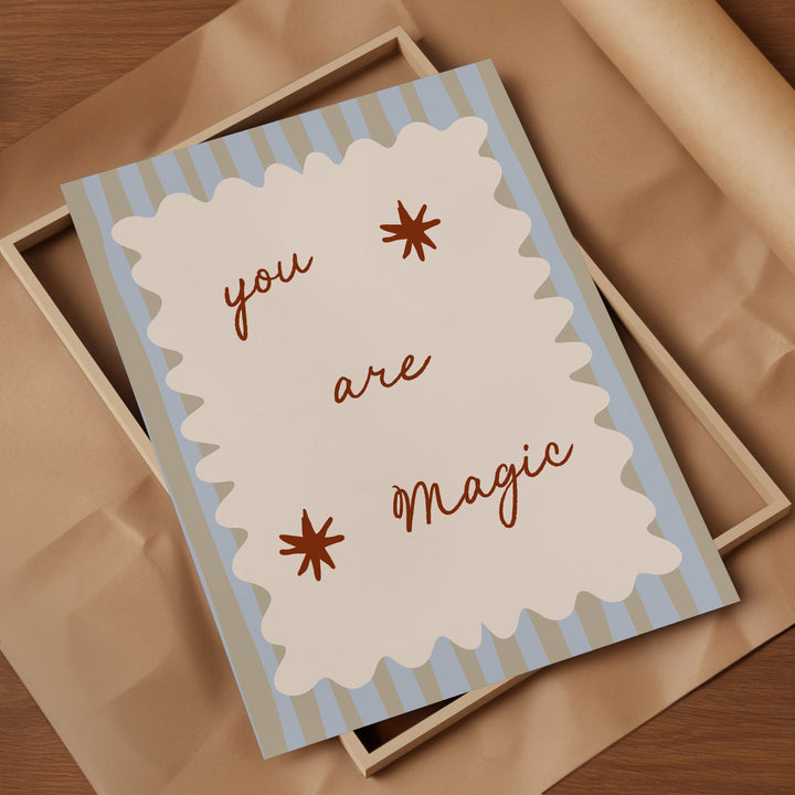 You Are Magic - Stripes