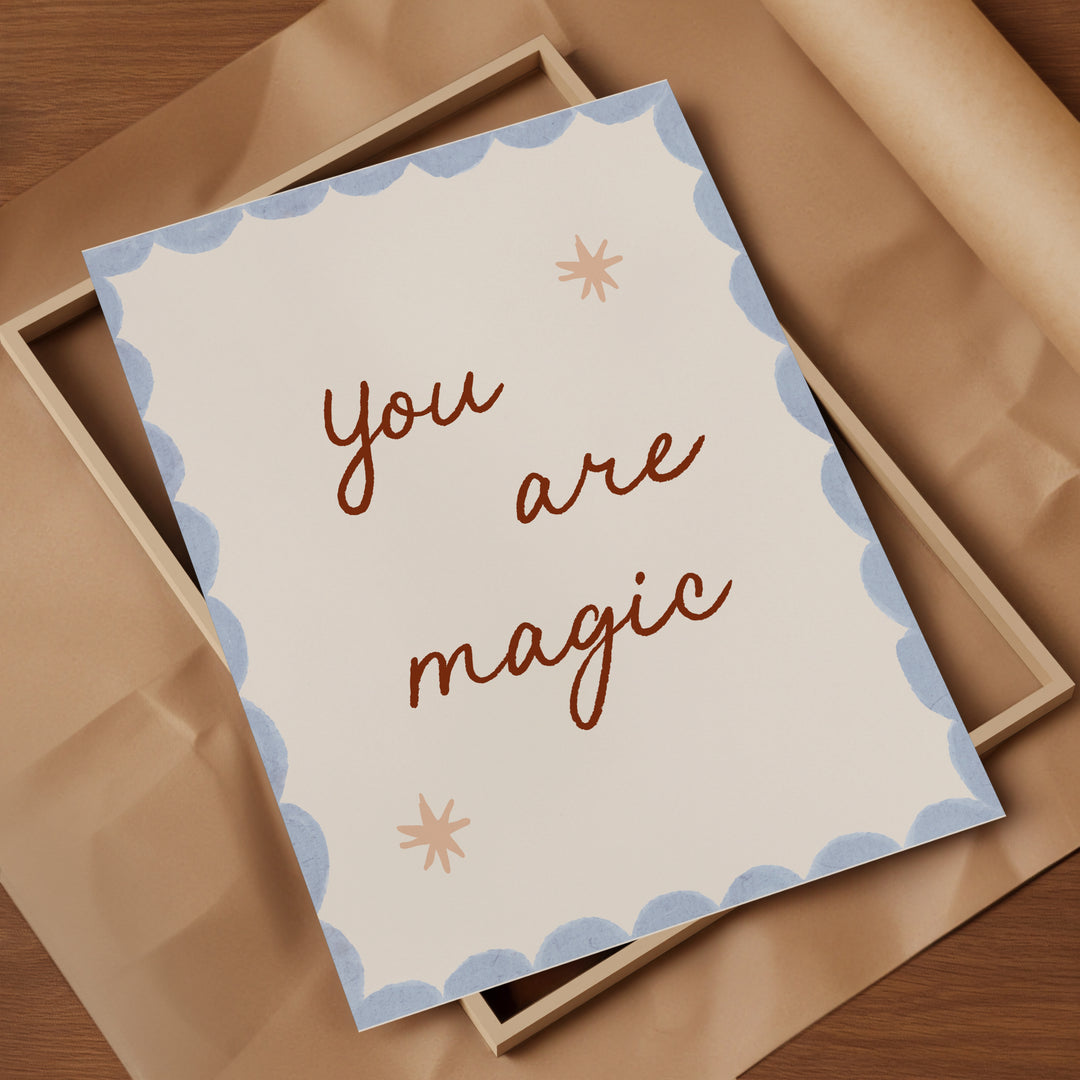 You Are Magic - Blue
