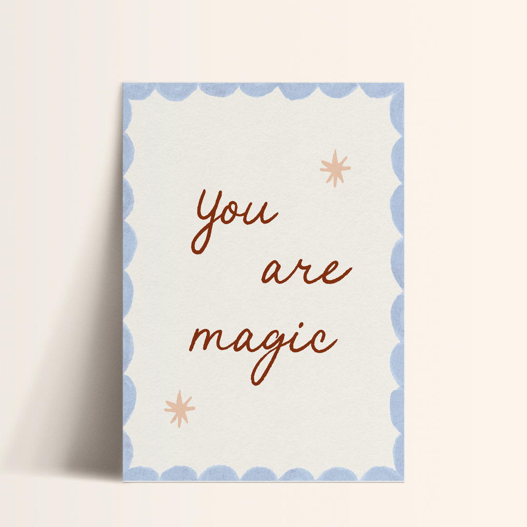 You Are Magic - Blue