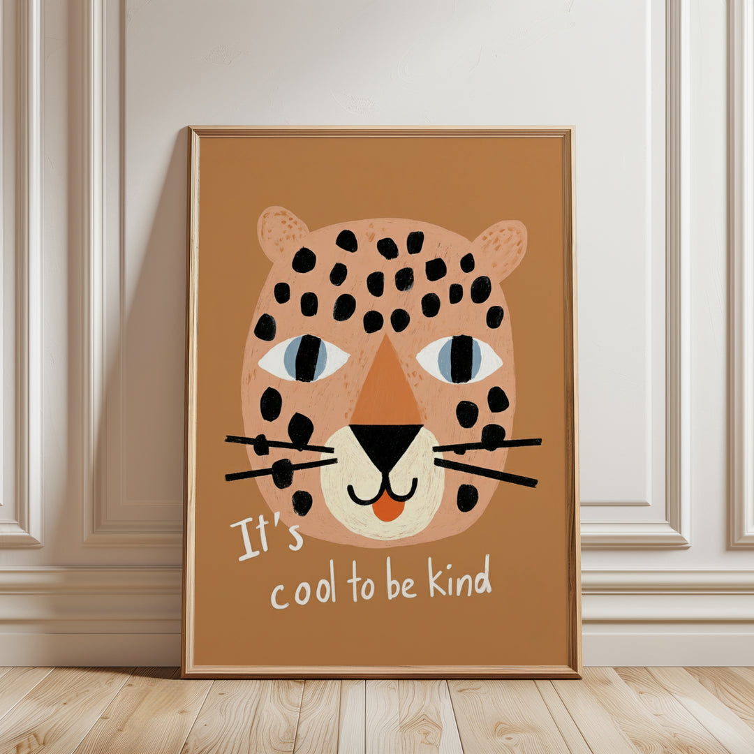 It's Cool to Be Kind Leopard Print