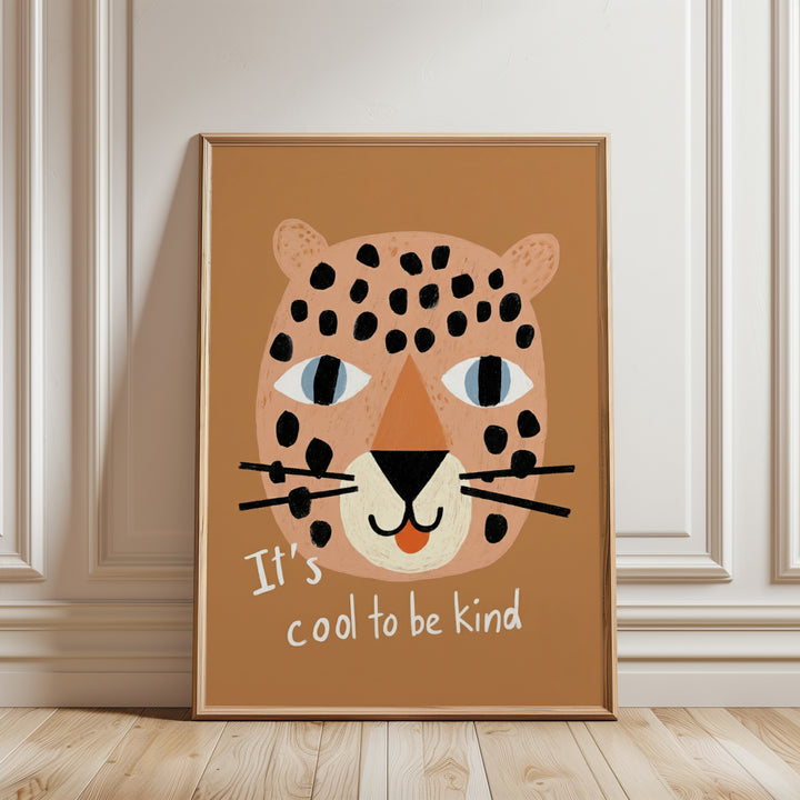 It's Cool to Be Kind Leopard Print