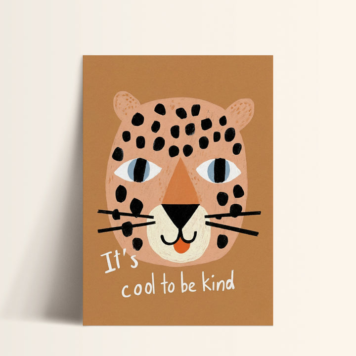 It's Cool to Be Kind Leopard Print