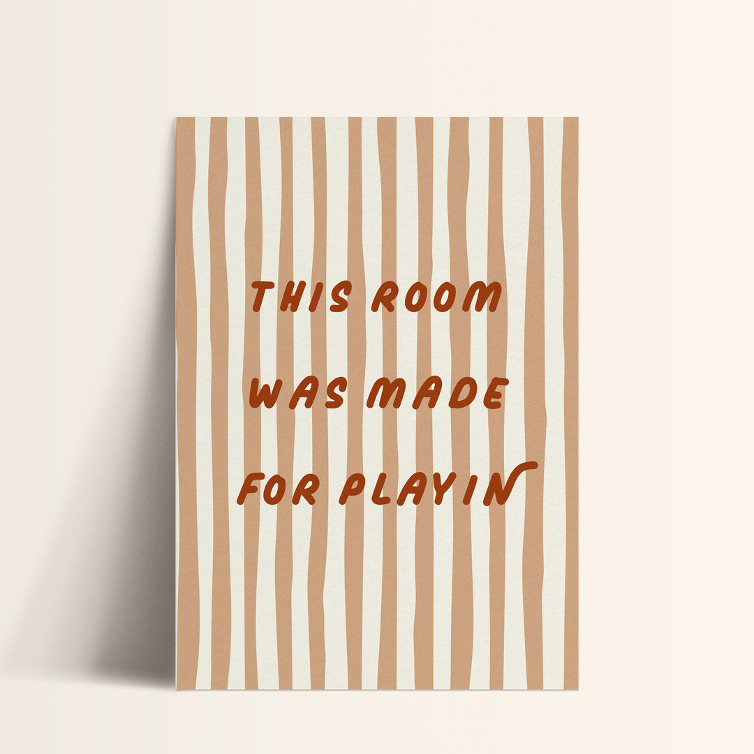a piece of paper that says, this room was made for playing