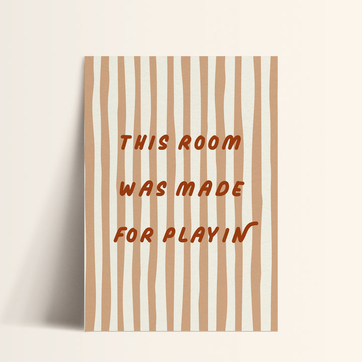 a piece of paper that says, this room was made for playing
