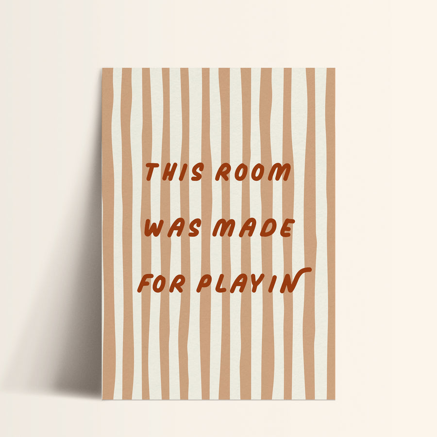 a piece of paper that says, this room was made for playing