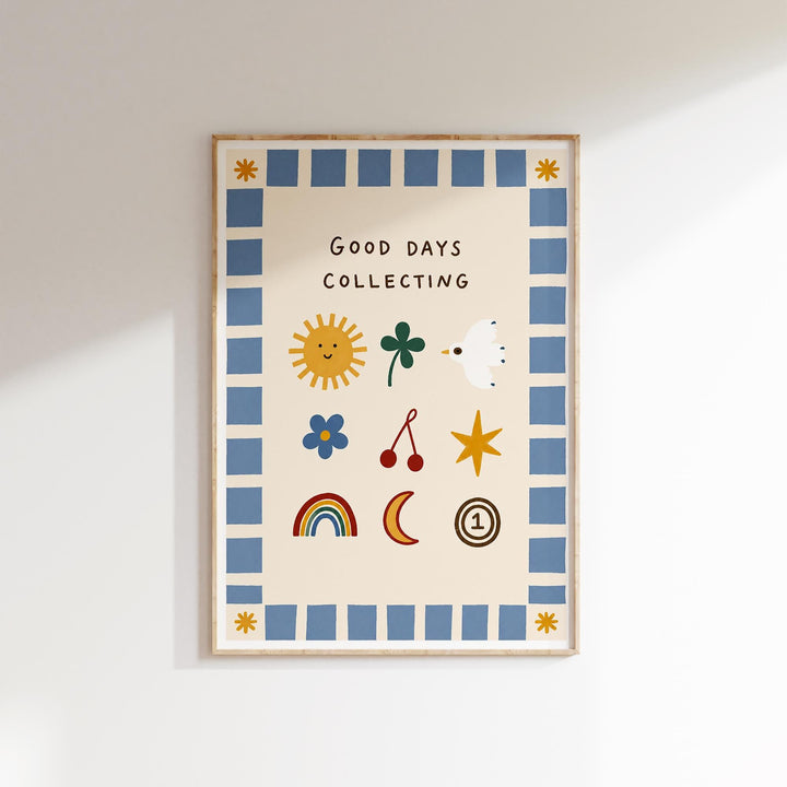 The image is a framed poster with a cheerful and colorful design, featuring various illustrations such as a sun, flowers, stars, and musical notes. The text on the poster reads "Good days collecting".
