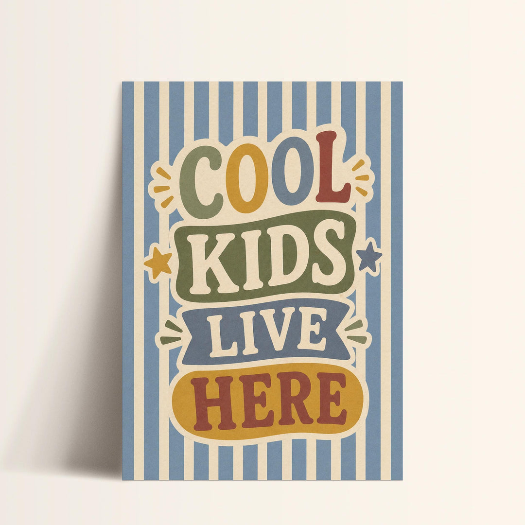 a colorful poster with the text "COOL KIDS LIVE HERE" prominently displayed.
