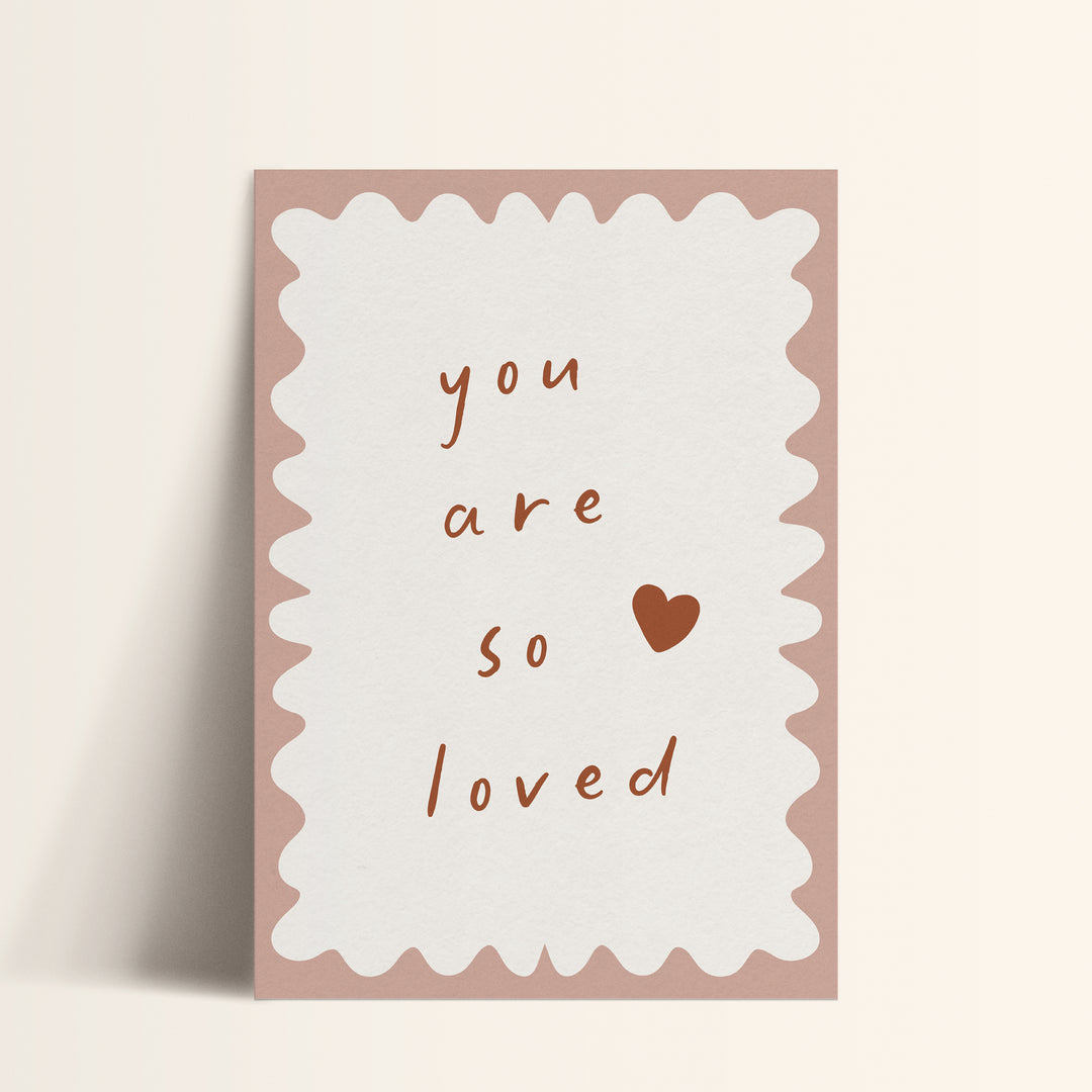 a card that says you are so loved