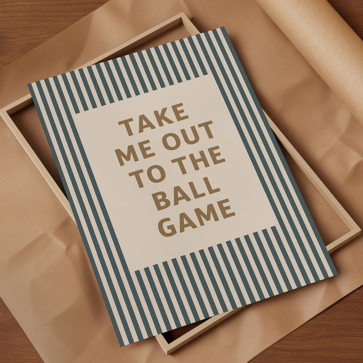 a card that says take me out to the ball game