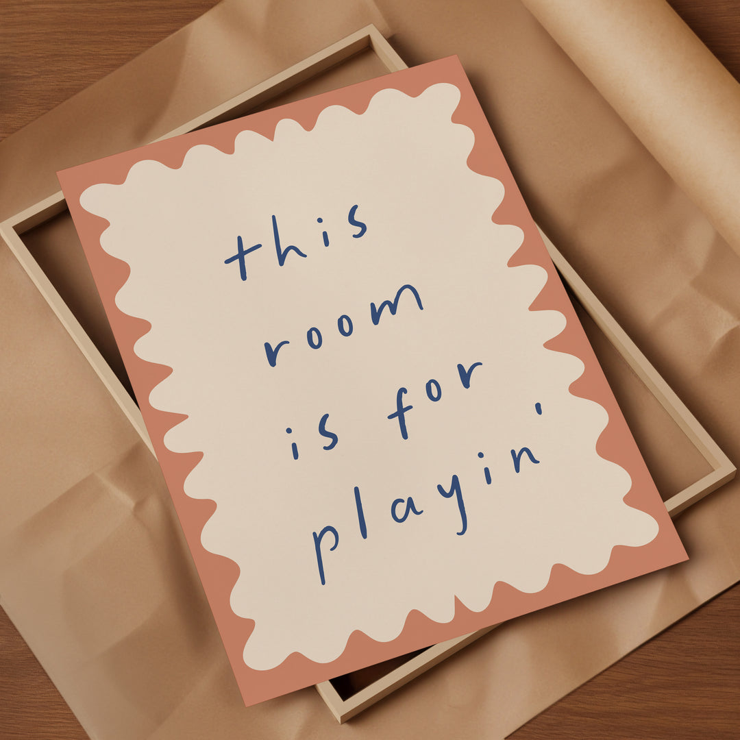 a piece of paper that says, this room is for playin '