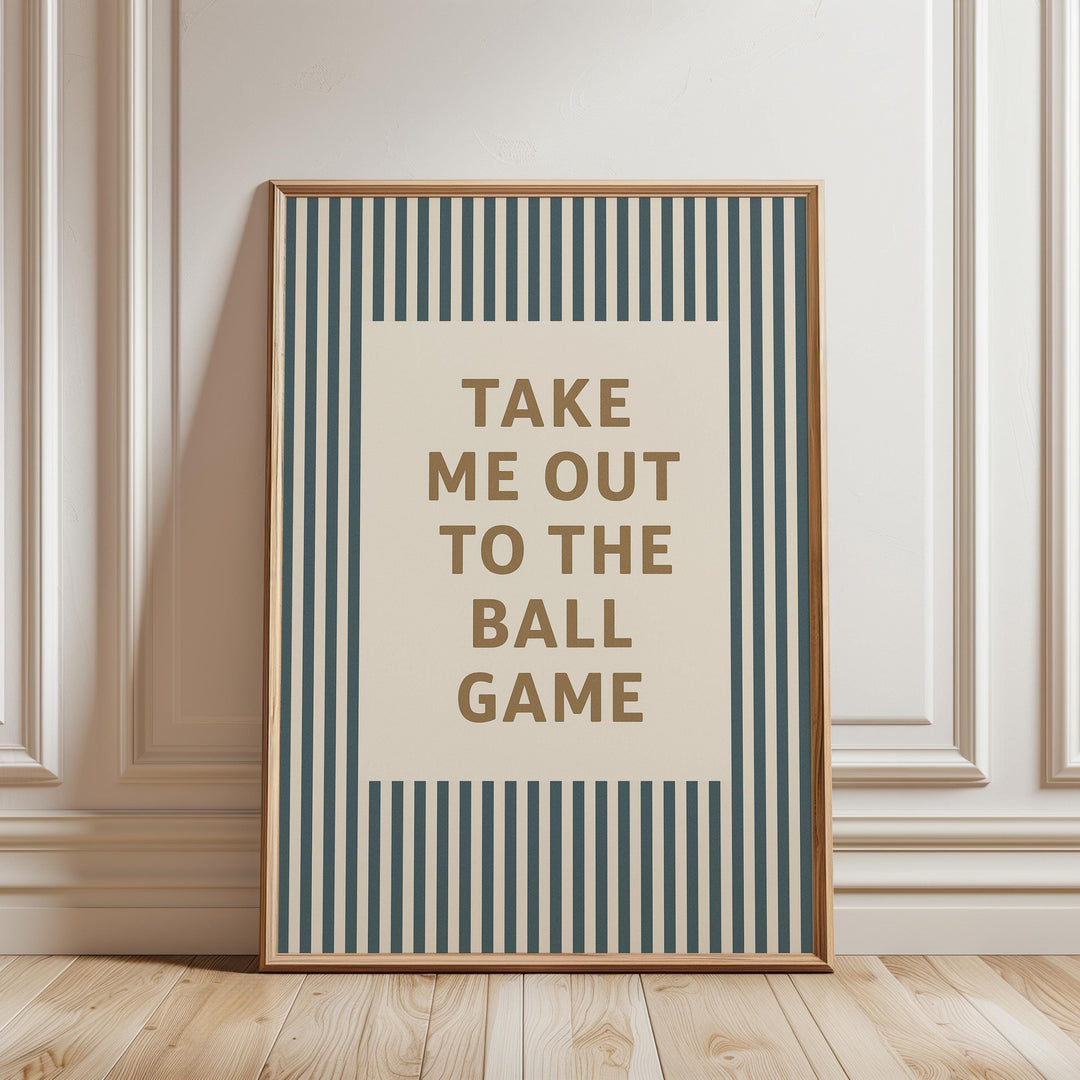 a picture of a framed poster with the words take me out to the ball game